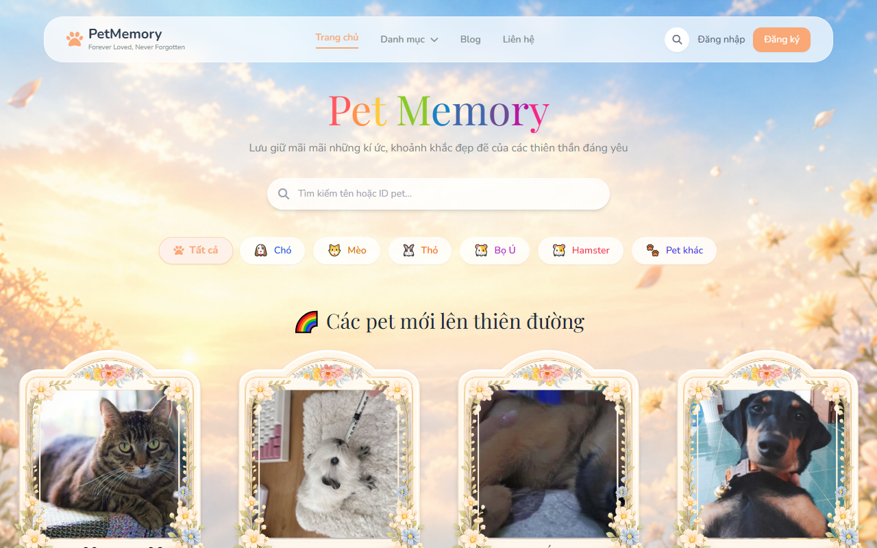 PetMemory.vn - Nghĩa Trang Thú Cưng Trực Tuyến & Lưu Giữ Ký Ức
